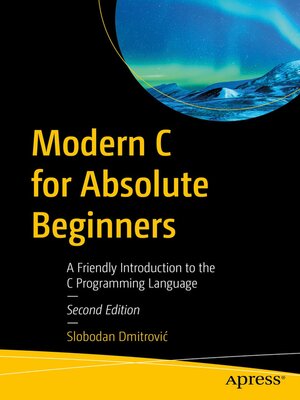 cover image of Modern C for Absolute Beginners